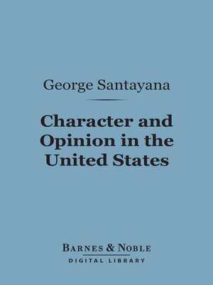 cover image of Character and Opinion in the United States (Barnes & Noble Digital Library)